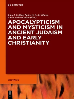 cover image of Apocalypticism and Mysticism in Ancient Judaism and Early Christianity